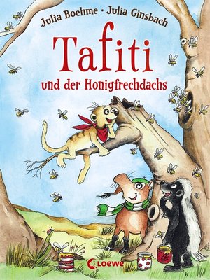 cover image of Tafiti und der Honigfrechdachs (Band 7)